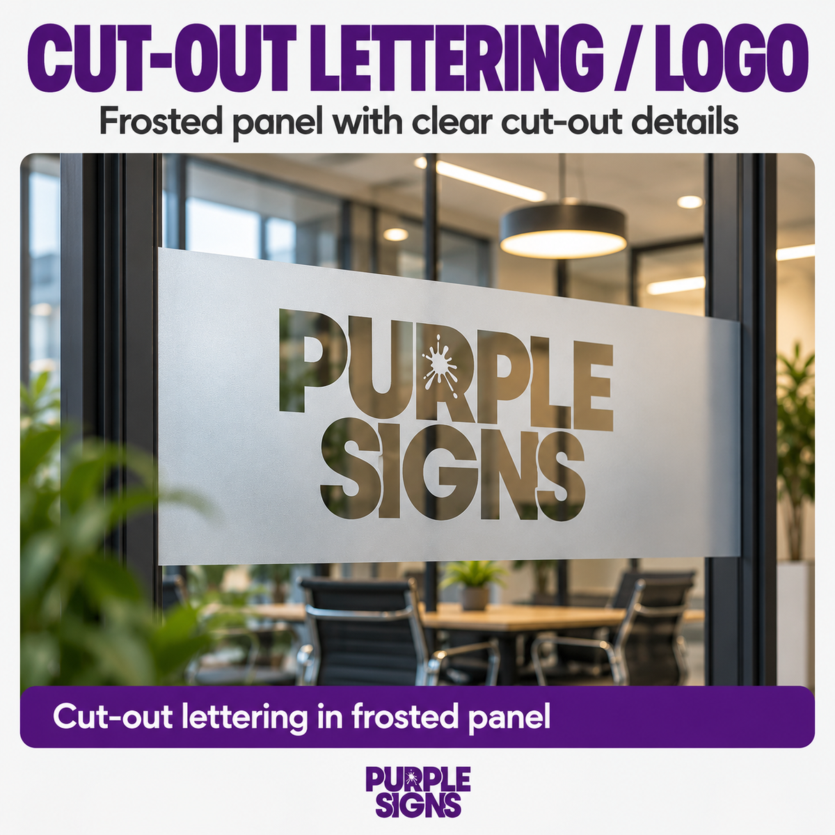 Frosted panel with cut-out Purple Signs lettering on office glass